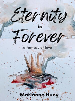 cover image of Eternity is Forever